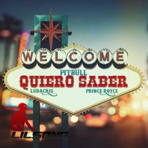 Pitbull Ft. Prince Royce & Ludacris - Quiero Saber